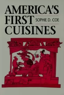 Image of America's First Cuisines