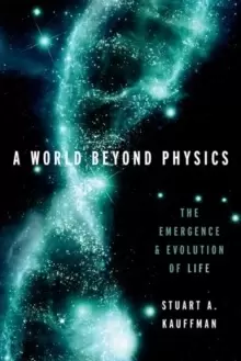 Image of A World Beyond Physics : The Emergence and Evolution of Life