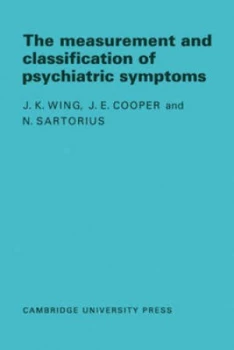 Image of Measurement and Classification of Psychiatric Symptoms by J. K. Wing Book
