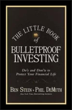 Image of little book of bulletproof investing dos and donts to protect your financia