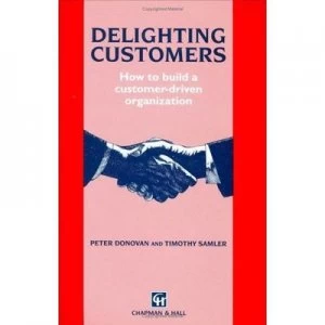Image of Delighting Customers by P. Donovan Hardback