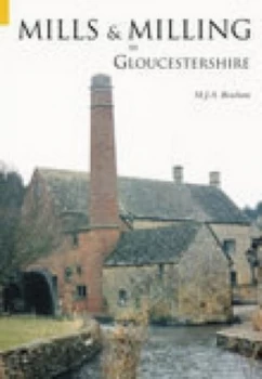 Image of Mills and Milling in Gloucestershire by Michael Beacham Book