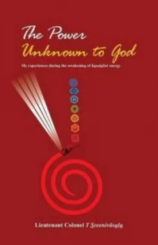 Image of Power Unknown to God by T Sreenivasulu Paperback