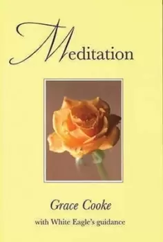 Image of Meditation by Grace Cooke
