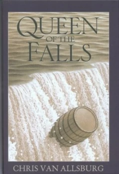 Image of Queen of the Falls by Chris Van Allsburg Hardback