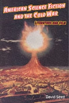 Image of American Science Fiction and the Cold War by David Seed Paperback