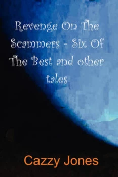 Image of Revenge on the Scammers by Cazzy Jones Paperback