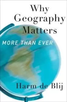 Image of Why Geography Matters, More Than Ever