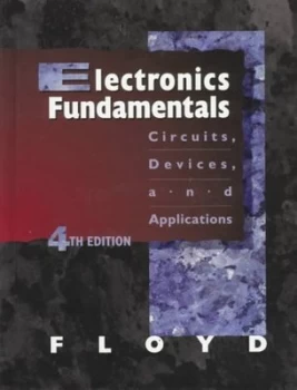 Image of Electronics Fundamentals by Thomas L. Floyd Hardback