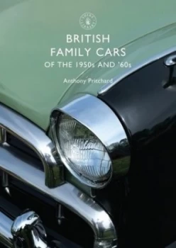 Image of British Family Cars of the 1950s and 60s by Anthony Pritchard Paperback