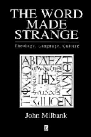 Image of word made strange theology language culture