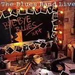 image of Blues Band (The) - Live (Bye Bye Blues) (Music CD)