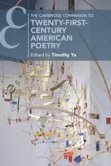 image of The Cambridge Companion to Twenty-First-Century American Poetry