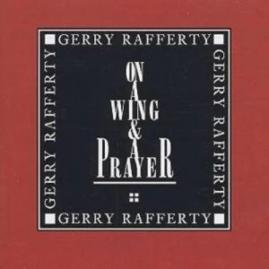 Image of On a Wing and a Prayer by Gerry Rafferty CD Album