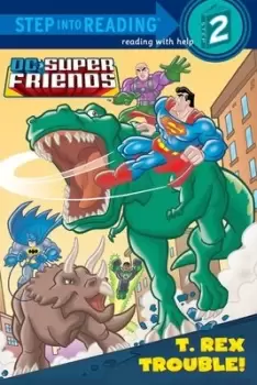 Image of T Rex Trouble DC Super Friends by Dennis R. Shealy