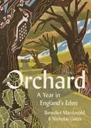 Image of orchard a year in englands eden