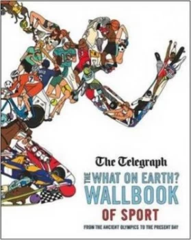 Image of What on Earth Wallbook of Sport by Christopher Lloyd Hardback