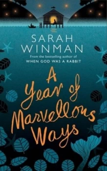 Image of A Year of Marvellous Ways by Sarah Winman Book