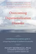 Image of overcoming depersonalization disorder a mindfulness and acceptance guide to