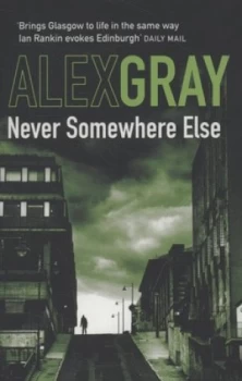Image of Never Somewhere Else by Alex Gray Paperback
