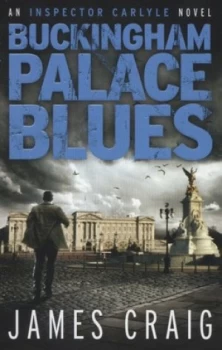 Image of Buckingham Palace Blues by James Craig Book
