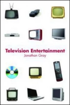 Image of Television Entertainment by Jonathan Gray Paperback