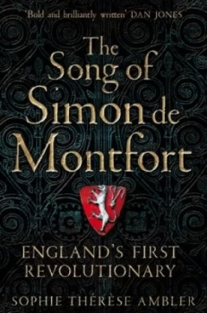 Image of The song of Simon de Montfort by Sophie Ambler
