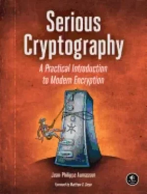 Image of serious cryptography a practical introduction to modern encryption