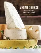 Image of vegan cheese simple delicious plant based recipes