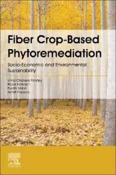 Image of Fiber Crop-Based Phytoremediation by Vimal Chandra Pandey