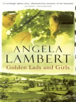 Image of Golden Lads and Girls by Angela Lambert Paperback