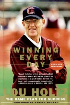 Image of Winning Every Day by Lou Holtz