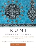 Image of rumi bridge to the soul journeys into the music and silence of the heart