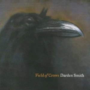 Image of Field of Crows by Darden Smith CD Album