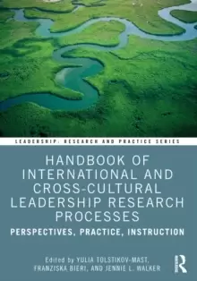 Image of Handbook of International and Cross-Cultural Leadership Research Processes : Perspectives, Practice, Instruction
