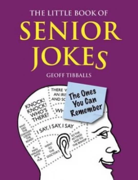 Image of The Little Book of Senior Jokes by Geoff Tibballs Paperback