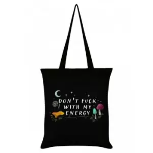 Image of Grindstore DonA't Fuck With My Energy Tote Bag (One Size) (Black/White)