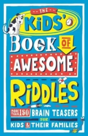 Image of The kids book of awesome riddles by Amanda Learmonth