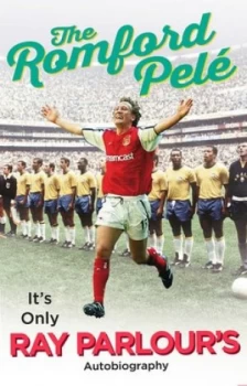 Image of The Romford Pele by Ray Parlour Paperback