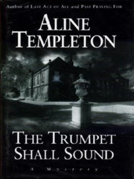 Image of The Trumpet Shall Sound by Aline Templeton Hardback