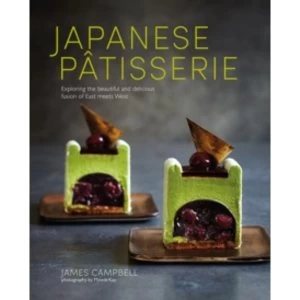 Image of Japanese Patisserie : Exploring the Beautiful and Delicious Fusion of East Meets West
