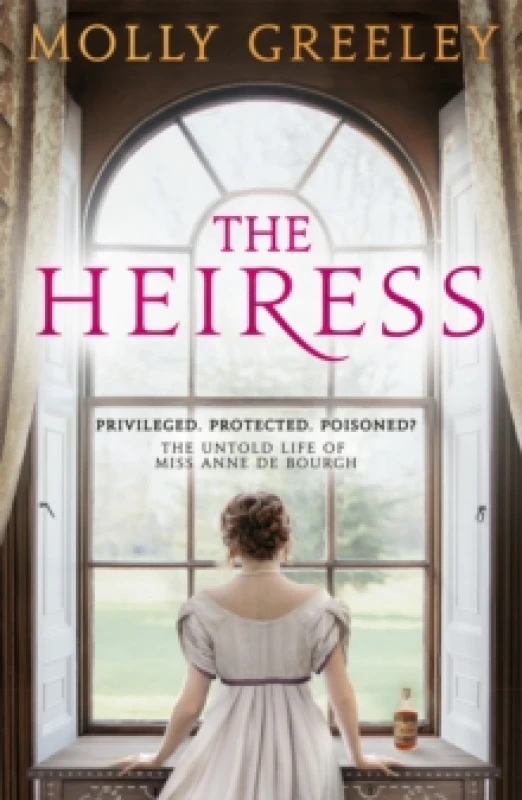 Image of The Heiress : The untold story of Pride & Prejudice's Miss Anne de Bourgh Paperback / softback