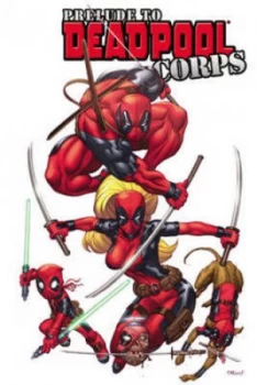 Image of Deadpool Corps Prelude by Victor Gischler Paperback