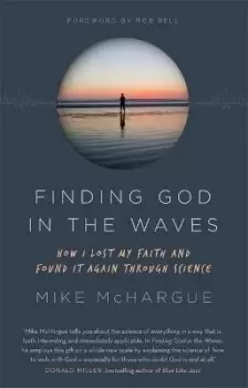 Image of Finding God in the Waves by Mike McHargue