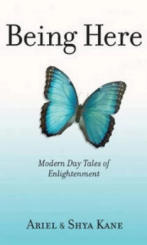 Image of Being Here by Ariel and Shya Kane Book