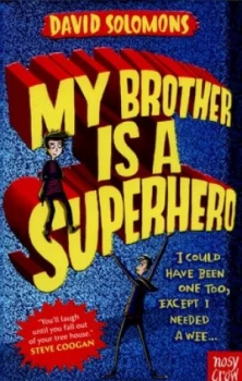 Image of My Brother Is a Superhero by David Solomons Book