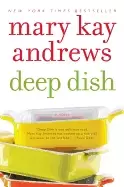 Image of deep dish a novel