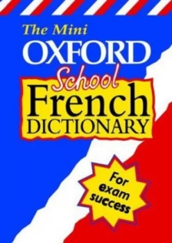 Image of The Mini Oxford School French Dictionary by Valerie Grundy Book