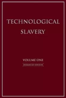 Image of Technological Slavery : Enhanced Edition