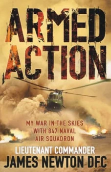 Image of Armed Action by James Newton Dfc Book